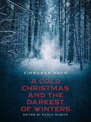 cover image of A Cold Christmas and the Darkest of Winters